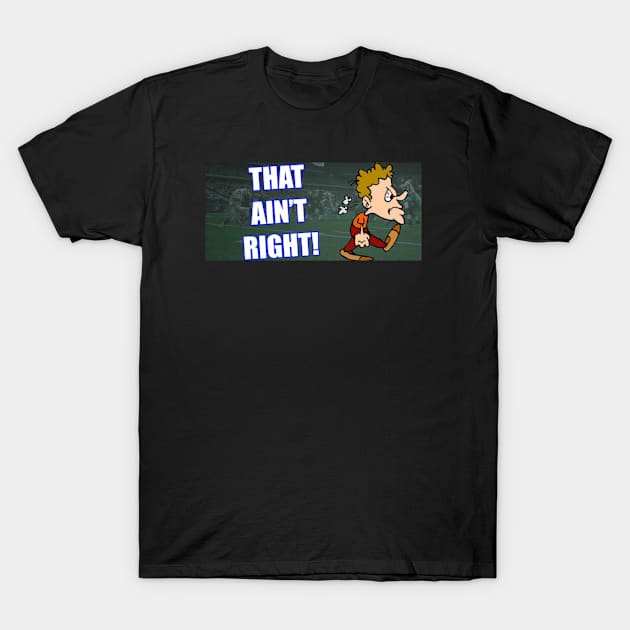 team aintright T-Shirt by ericaintright